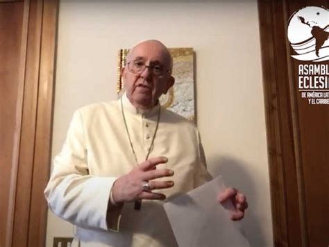 Papa Francesco Al Celam Assemblea Ecclesiale Si Svolga Con Il