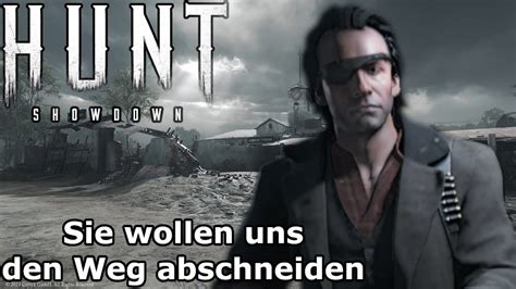 Hunt Showdown Sie Wollen Uns Den Weg Abschneiden Deutsch