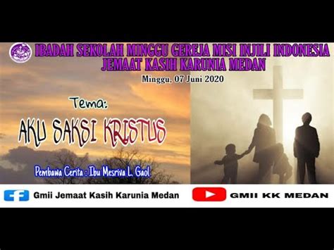 Ibadah Sekolah Minggu Juni Gmii Kasih Karunia Medan Youtube