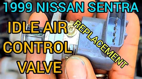 How To Change Idle Air Control Valve On A Nissan Sentra Diy Youtube