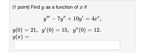 Solved 1 Point Find Y As A Function Of X If