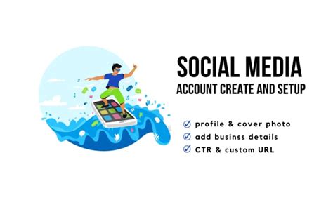 Create Social Media Account And Setup By M Sajeeb Fiverr