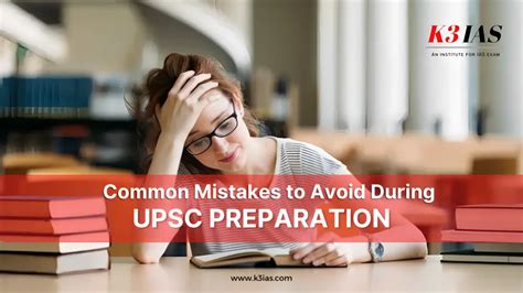 Common Mistakes To Avoid During Upsc Preparation K Ias