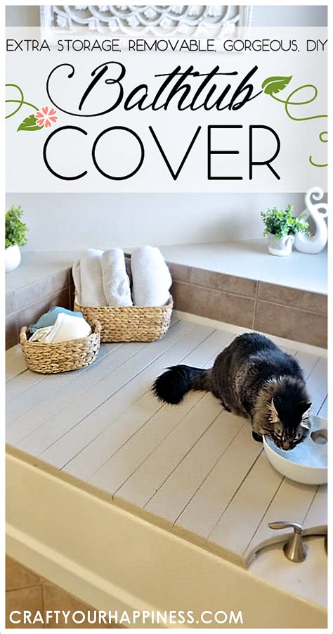 How To Make A Beautiful Removable Bathtub Cover