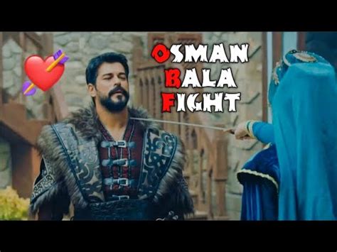 Osman Bala Fight Fight With Lover Osman X Bala Love Status