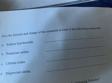 Solved Give The Formula And Charge Of The Oxoanion In Each