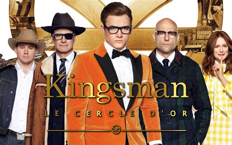 Kingsman Le Cercle D Or Kingsman The Golden Circle