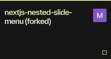 Nextjs Nested Slide Menu Forked Codesandbox