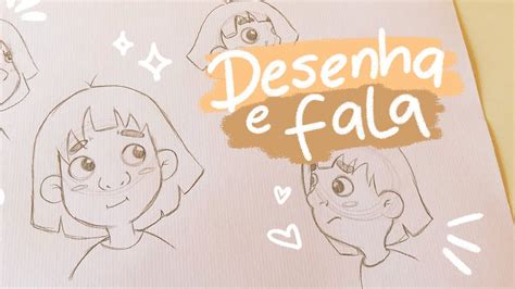 Desenha e fala ep1 I Desenhando expressões faciais desabafo faculdade