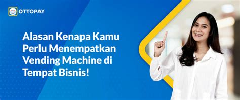 Alasan Kenapa Kamu Perlu Menempatkan Vending Machine Di Tempat Bisnis