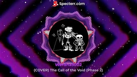 My Cover Of The Call Of The Void Cotv Phase 2 Youtube