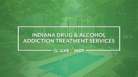 Indiana Drug And Alcohol Addiction Treatment Services Youtube