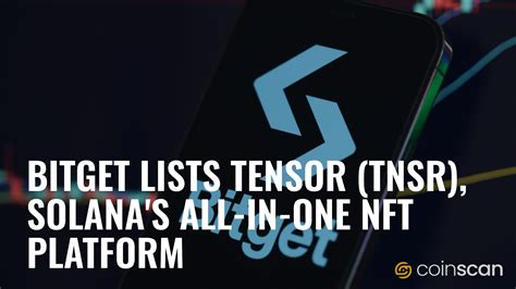 Bitget Lists Tensor TNSR Solana S Premier NFT Marketplace