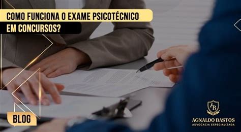 Descubra como funciona o exame psicotécnico em concursos públicos