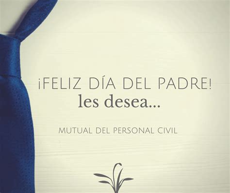 Feliz D A Del Padre Mutual Personal Civil R O Cuarto