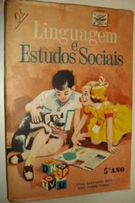 Anos Dourados Imagens Fatos Imagens Escola Livros Escolares