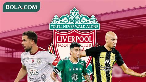 Rapor 6 Bintang Yang Tinggalkan Liverpool Pada Musim Panas 2023