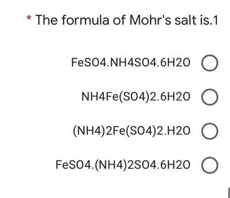 Solved The Formula Of Mohr S Salt Is 1 Feso4 Nh4304 6h20