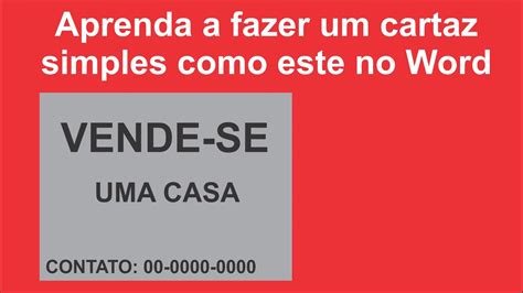 Como Fazer Um Cartaz Ou Placa De Vende Se No Word YouTube