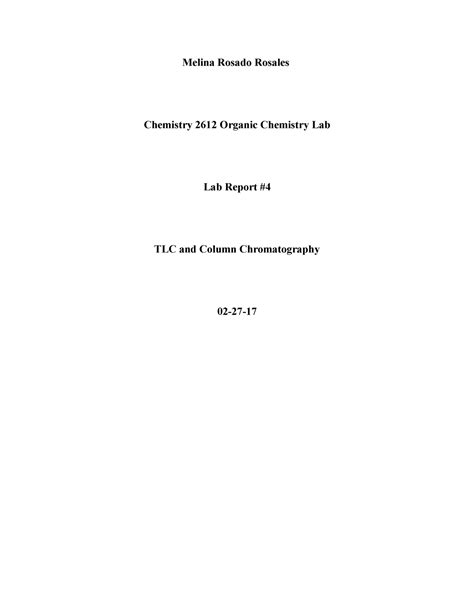 Organic Chemistry Lab Report #4 - Melina Rosado Rosales Chemistry 2612 ...