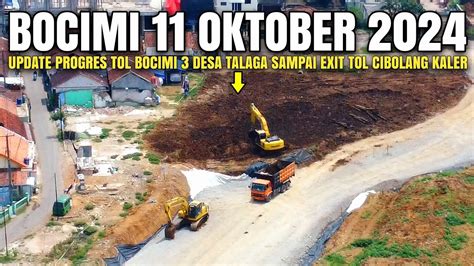 Exit Tol Bocimi Tahap Terbaru Oktober Simpang Susun Tol