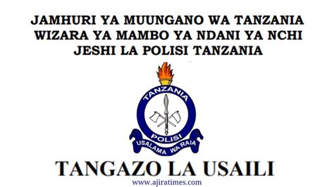 Tanzania Police Force (TPF) Call for Interview