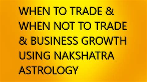 Astrology For Traders When To Trade When Not To Trade Business