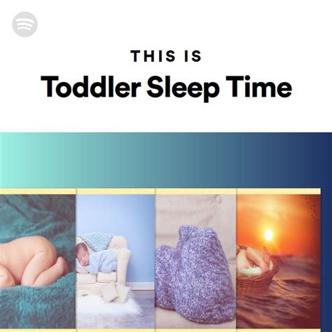 This Is Toddler Sleep Time - playlist by Spotify | Spotify