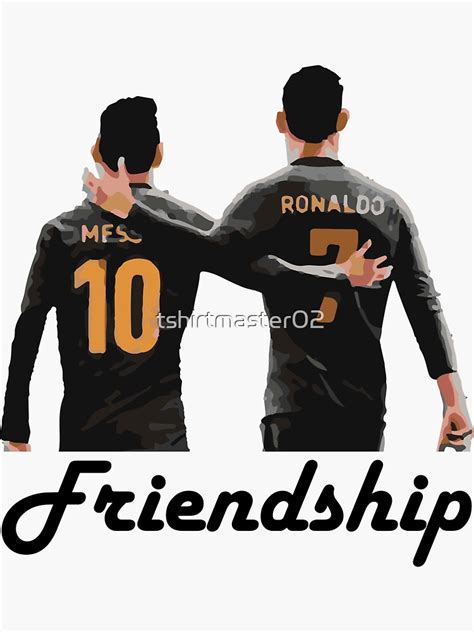 "Lionel Messi and Cristiano Ronaldo's Friendship" Sticker for Sale by ...