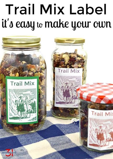 Trail Mix Label Make Your Own Organized 31