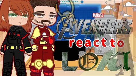 AVENGERS React TO Loki Marvel GCRV YouTube