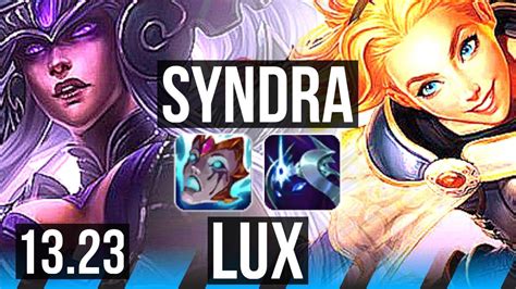 SYNDRA Vs LUX MID 6 1 7 300 Games Dominating BR Master 13 23