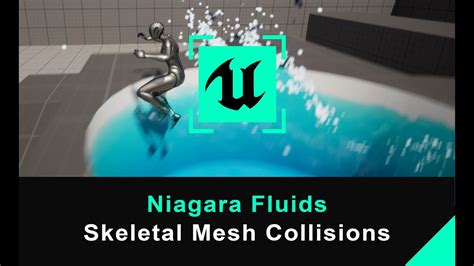 Unreal Engine 5 Tutorial Niagara Fluids And Charactersskeletal Mesh Collisions Youtube