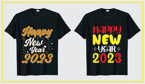 Happy New Year T Shirt Design Pro Vector 14532392 Vector Art At Vecteezy