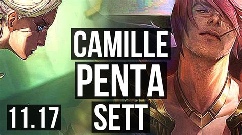 CAMILLE Vs SETT TOP Penta Legendary 500 Games NA Diamond V11