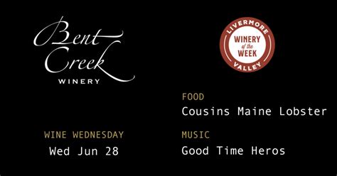 Wine Wednesday June 28th 5-8pm – Bent Creek Winery