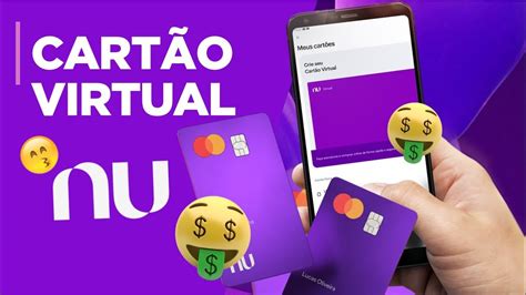 Como Criar CartÃo De CrÉdito Virtual Nubank Youtube