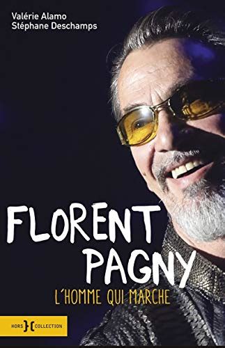 Florent Pagny L Homme Qui Marche Bibliopolis