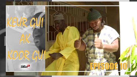 SERIE RAMADAN KEUR GUI AK KOOR GUI EPISODE 10 YouTube