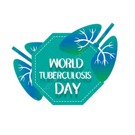 World Tuberculosis Day Vector Hd Images World Tuberculosis Day Holiday