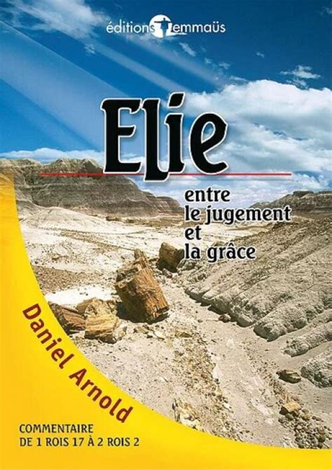 Lie Entre Le Jugement Et La Gr Ce Commentaire Biblique Rois