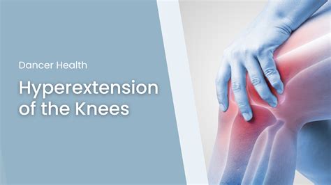 Hip Knee Hyperextension