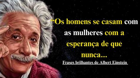 Frases E Cita Es De Albert Einstein Sabedoria De Vida Youtube