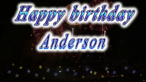 Happy Birthday Anderson Youtube