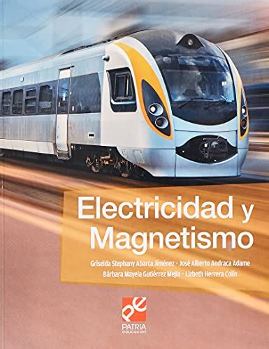 Los Mejores Libros De Electricidad Y Magnetismo Para Comprar En Linea