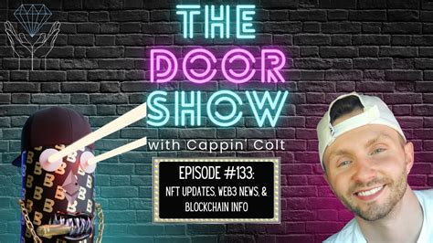 The DOOR Show Ep 133 NFT Updates Web3 News Blockchain Info