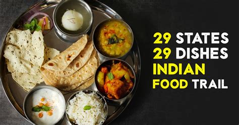 29 Famous Dishes From 29 Indian States Famous Foods Of Different