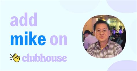 Mike Liu Clubhouse