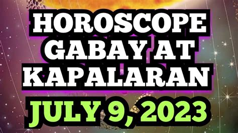 Gabay At Kapalaran Ngayong July Horoscope For Today