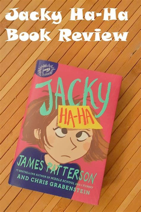 Jacky Ha Ha By James Patterson Book Review